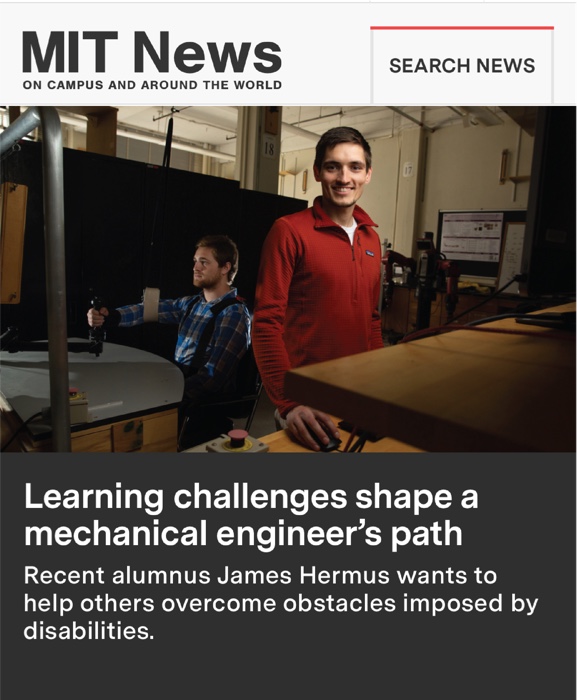MIT News feature: Learning challenges shape a mechanical engineer’s path